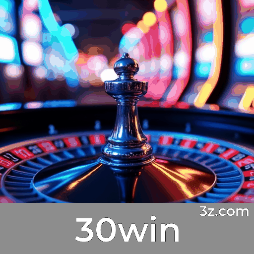30win: Seu Cassino Online e Apostas Confiáveis